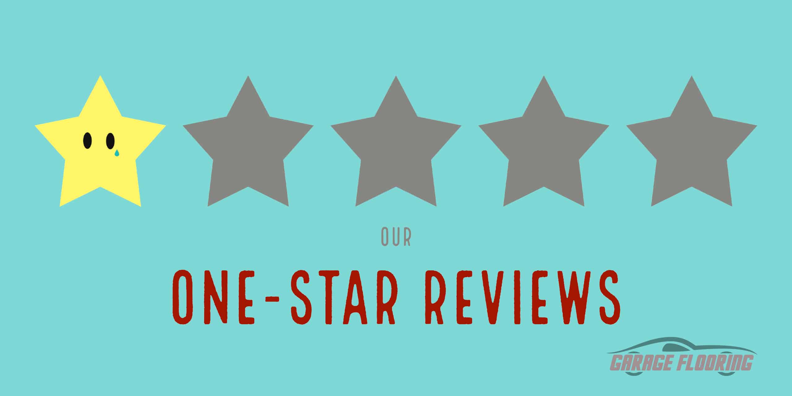 Our One-Star Reviews